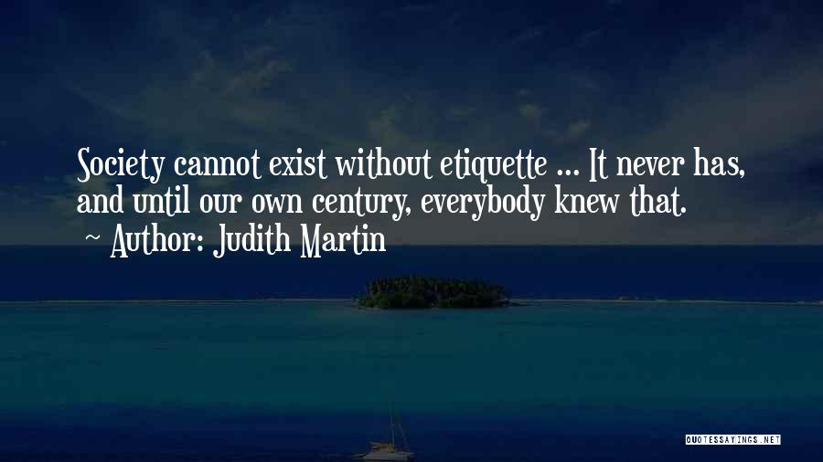 Judith Martin Quotes 885109