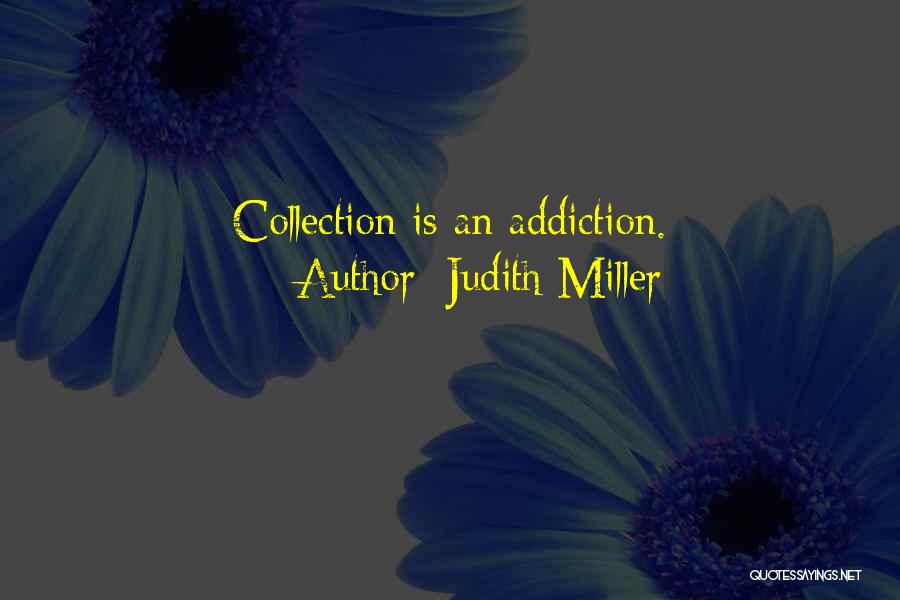 Judith Miller Quotes 1204903