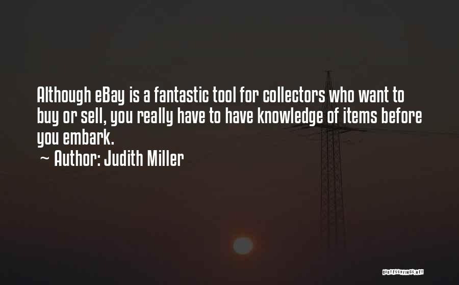 Judith Miller Quotes 564110