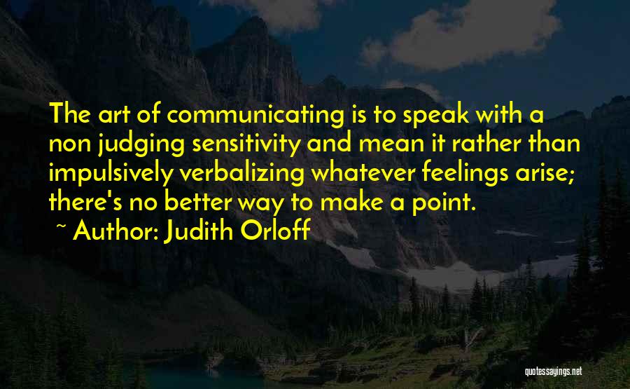 Judith Orloff Quotes 641722