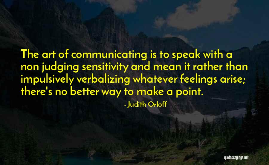 Judith Orloff Quotes 641722