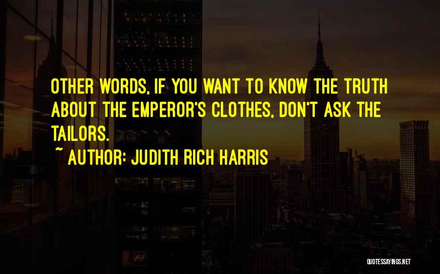 Judith Rich Harris Quotes 508120