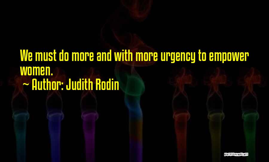 Judith Rodin Quotes 1342713