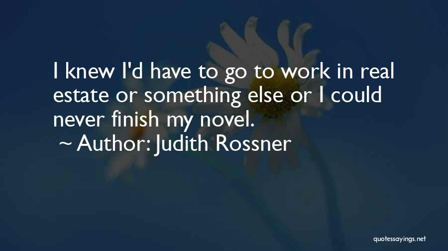 Judith Rossner Quotes 131063