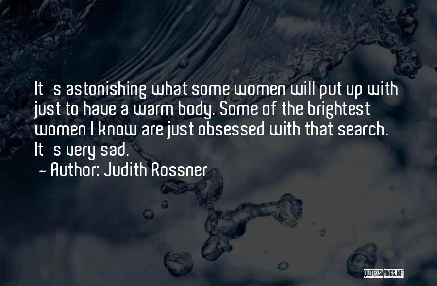 Judith Rossner Quotes 414421