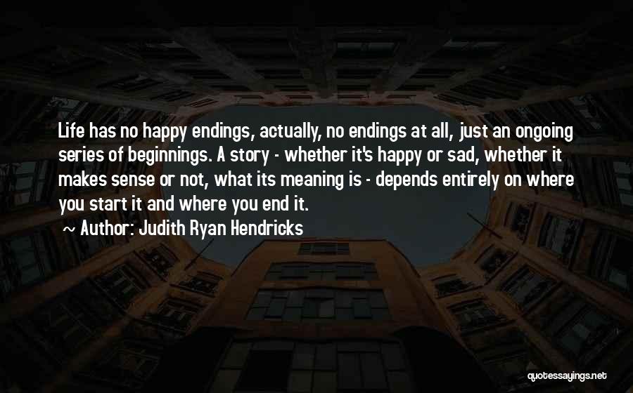 Judith Ryan Hendricks Quotes 170122