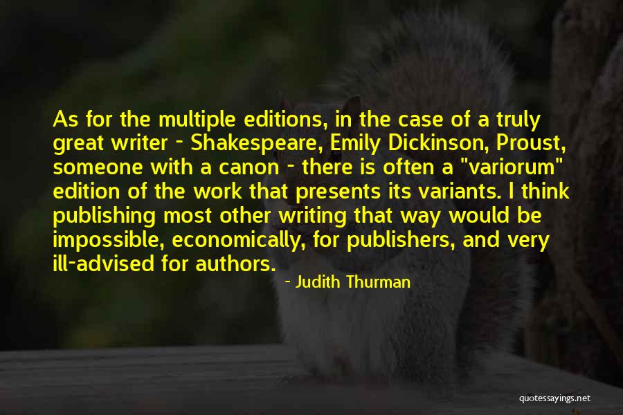 Judith Shakespeare Quotes By Judith Thurman Judith Shakespeare Quotes By Judith Thurman