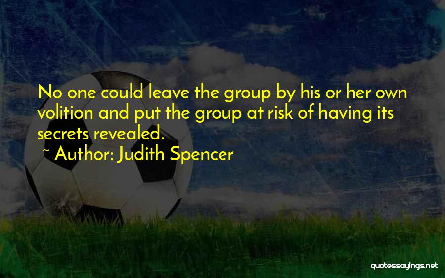 Judith Spencer Quotes 1301812