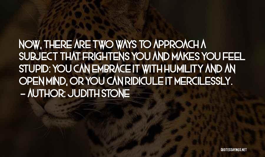 Judith Stone Quotes 1954284