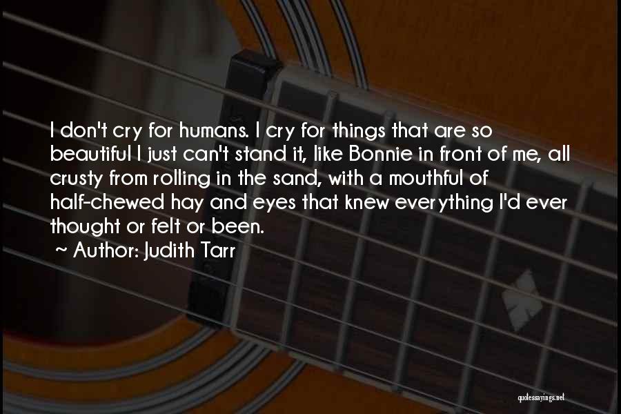 Judith Tarr Quotes 2226076