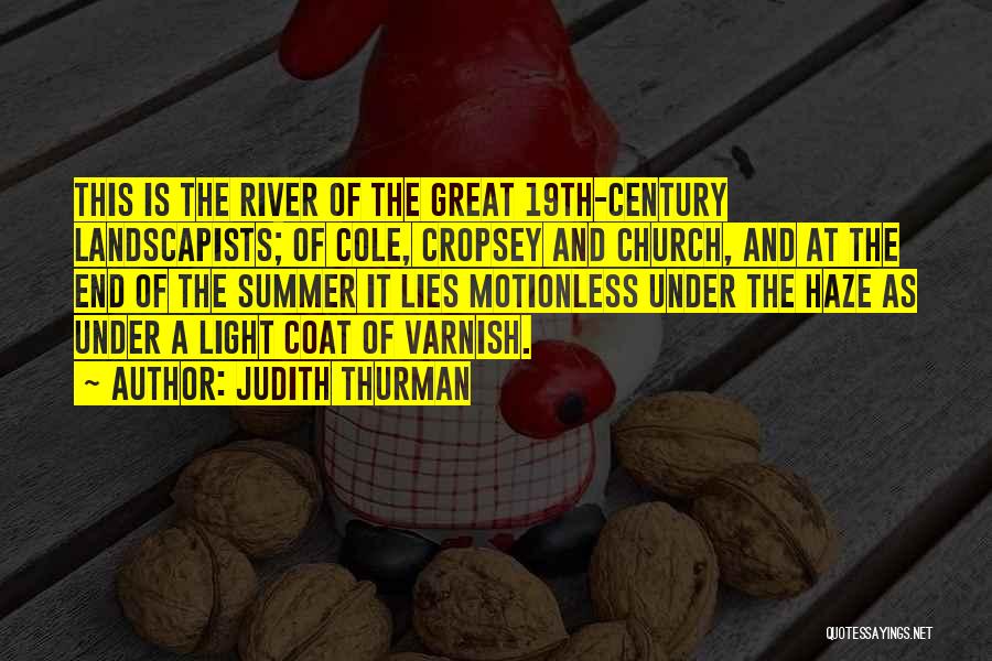 Judith Thurman Quotes 1090253