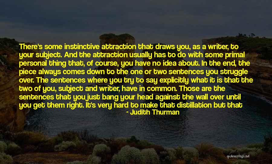 Judith Thurman Quotes 573023 Judith Thurman Quotes 573023