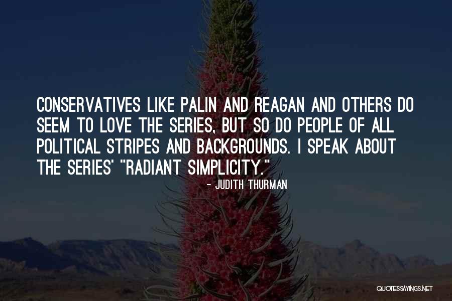 Judith Thurman Quotes 710214 Judith Thurman Quotes 710214