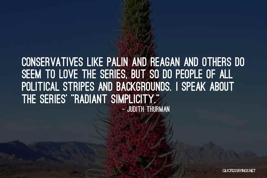 Judith Thurman Quotes 710214