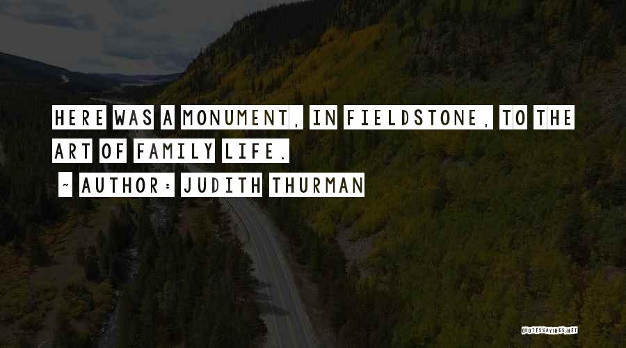 Judith Thurman Quotes 884452