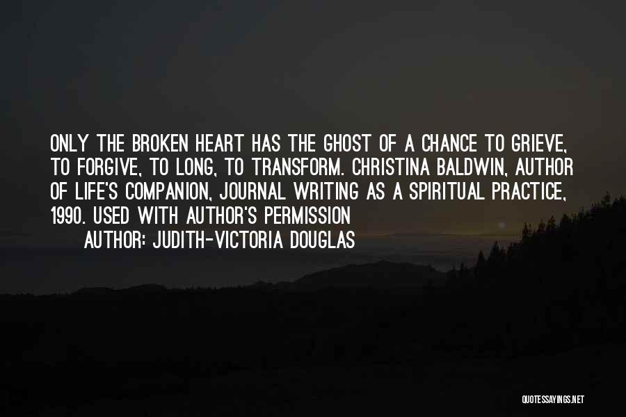 Judith-Victoria Douglas Quotes 127012