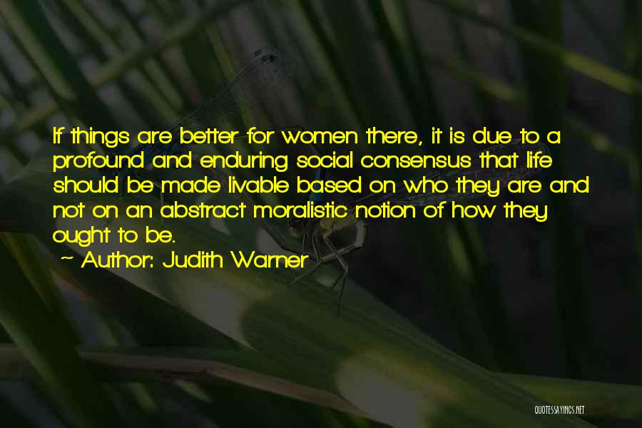 Judith Warner Quotes 1435047