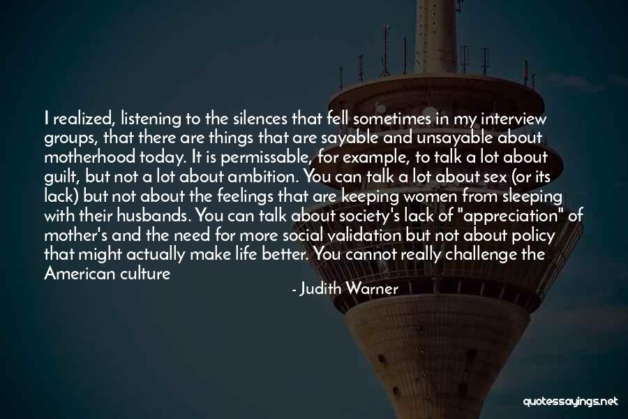 Judith Warner Quotes 915218 Judith Warner Quotes 915218