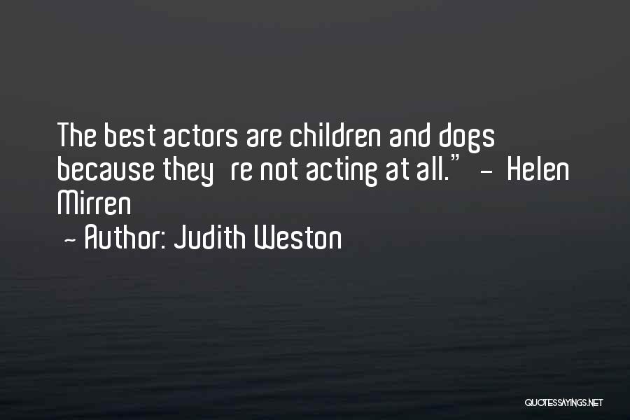 Judith Weston Quotes 1236328