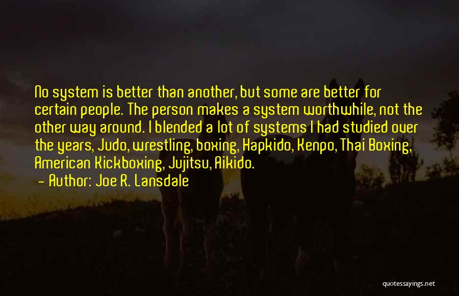 Judo Best Quotes By Joe R. Lansdale