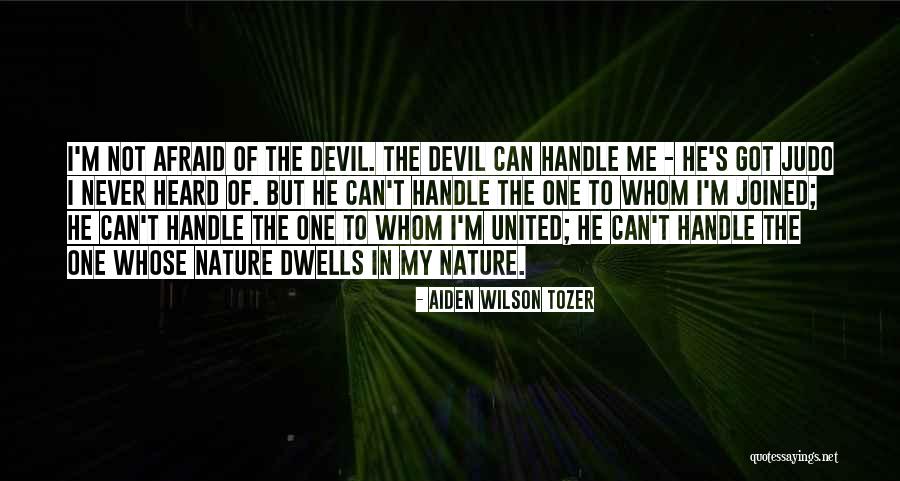 Judo Quotes By Aiden Wilson Tozer Judo Quotes By Aiden Wilson Tozer