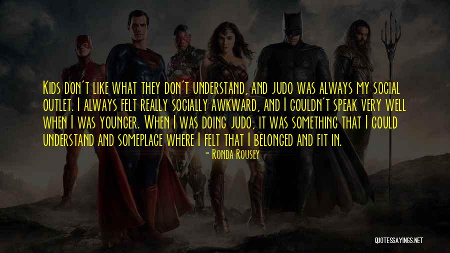Judo Quotes By Ronda Rousey Judo Quotes By Ronda Rousey