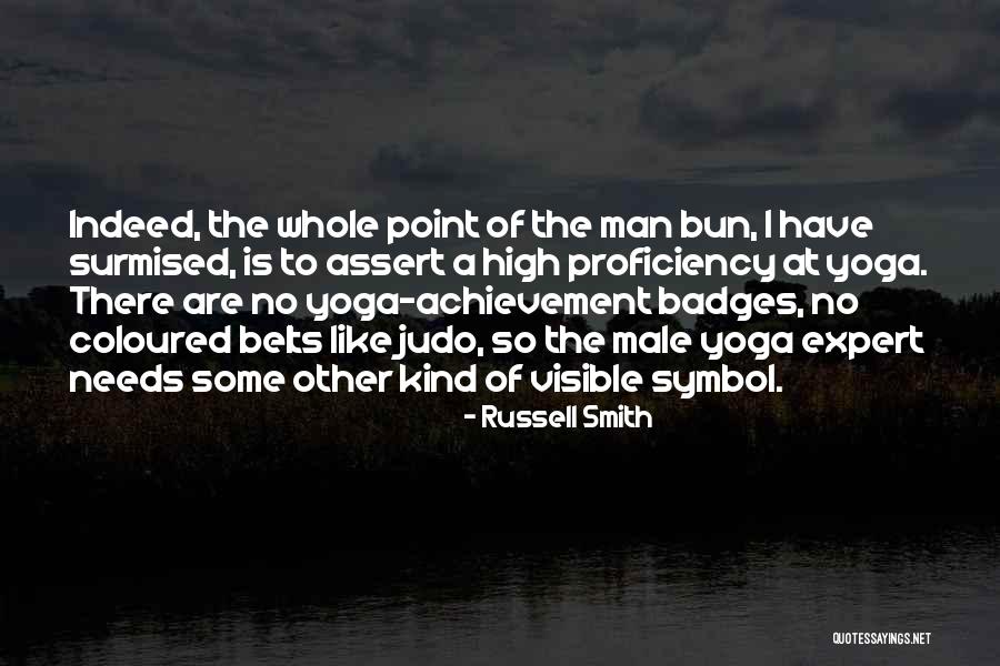 Judo Quotes By Russell Smith Judo Quotes By Russell Smith