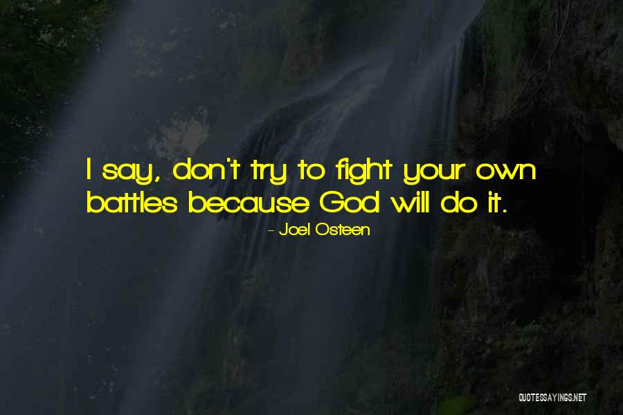 Judoka Formation Quotes By Joel Osteen