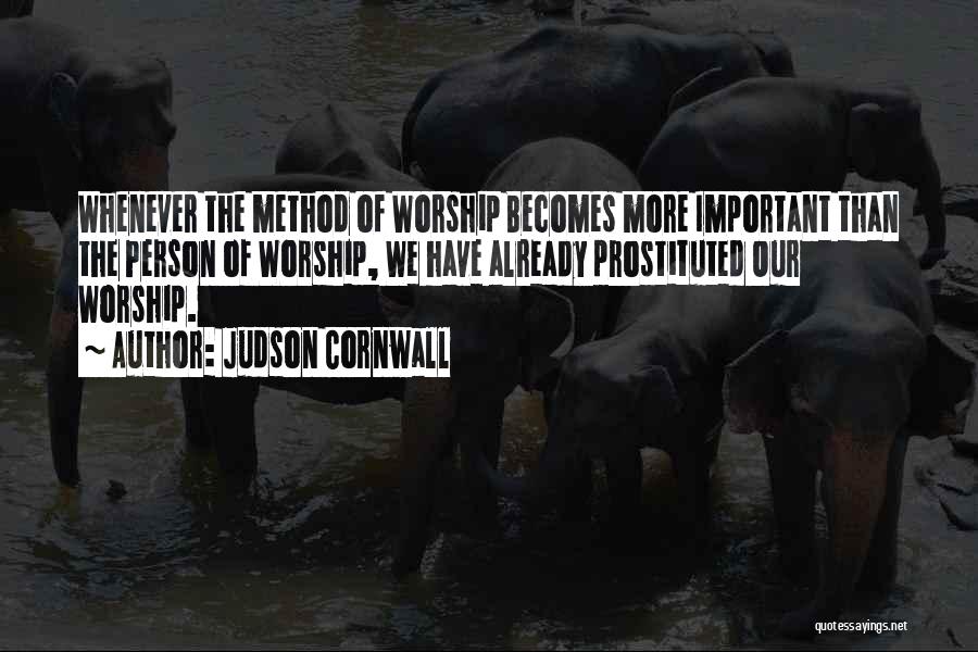 Judson Cornwall Quotes 1568385