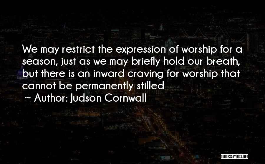 Judson Cornwall Quotes 843375