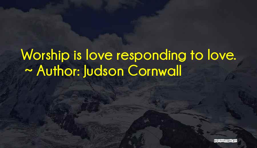 Judson Cornwall Quotes 94876