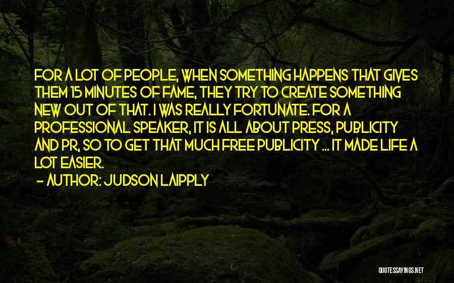 Judson Laipply Quotes 649960