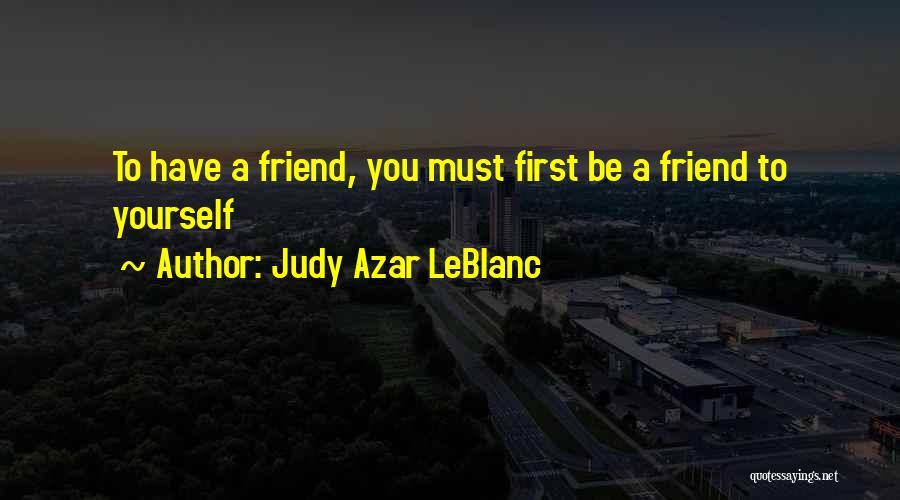 Judy Azar LeBlanc Quotes 1207577