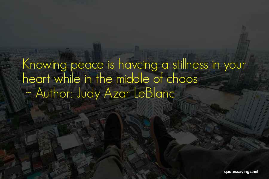 Judy Azar LeBlanc Quotes 1631035