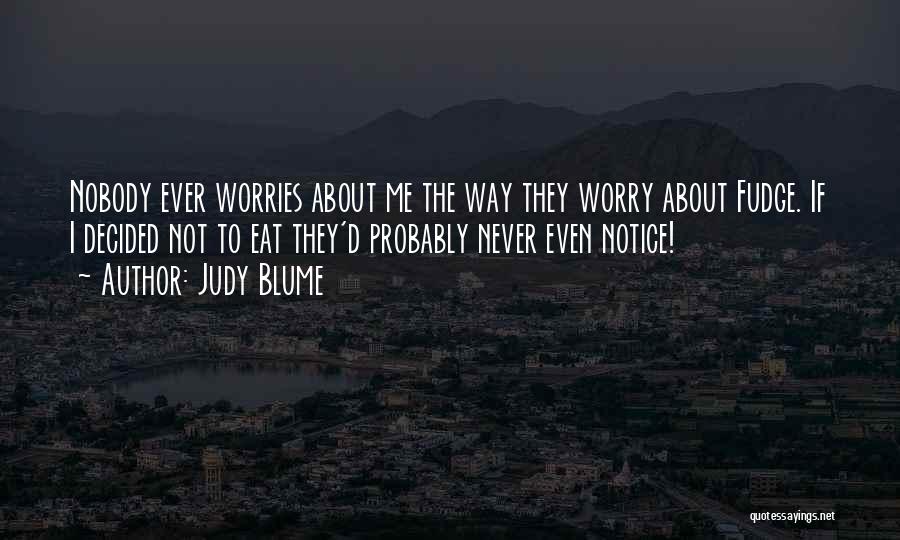 Judy Blume Fudge Quotes By Judy Blume