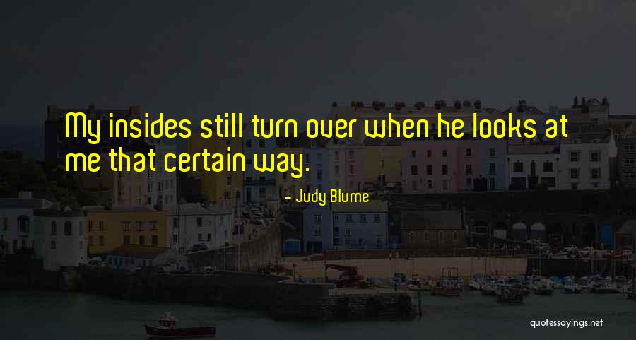 Judy Blume Love Quotes By Judy Blume