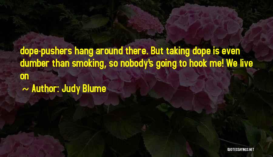 Judy Blume Quotes 2159069