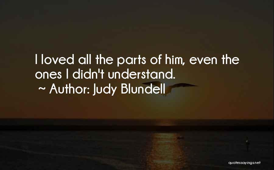 Judy Blundell Quotes 1185795