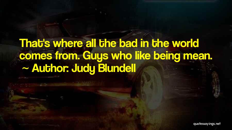 Judy Blundell Quotes 1452648