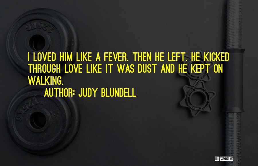 Judy Blundell Quotes 1531398