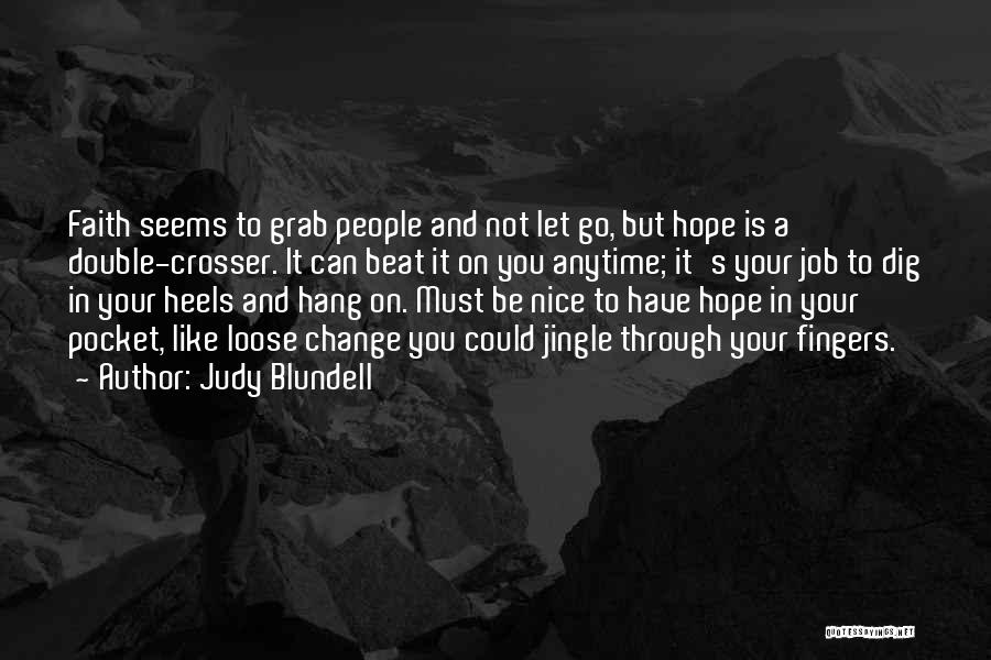 Judy Blundell Quotes 2143339