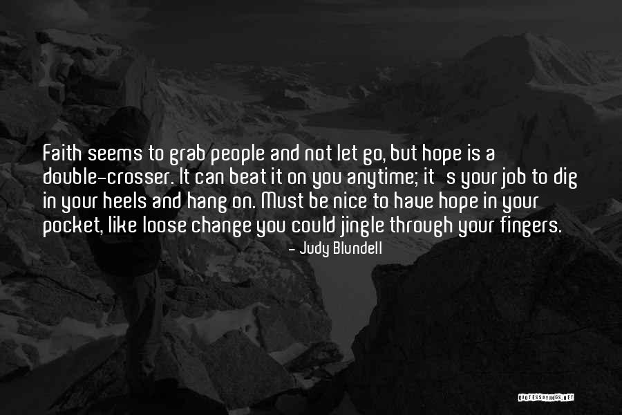 Judy Blundell Quotes 2143339 Judy Blundell Quotes 2143339