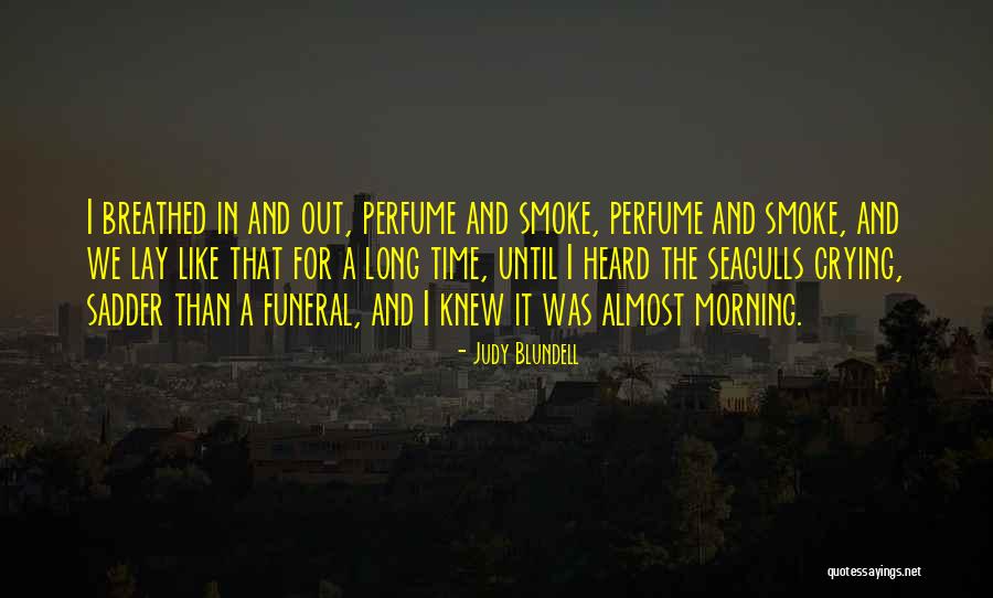 Judy Blundell Quotes 2145428 Judy Blundell Quotes 2145428