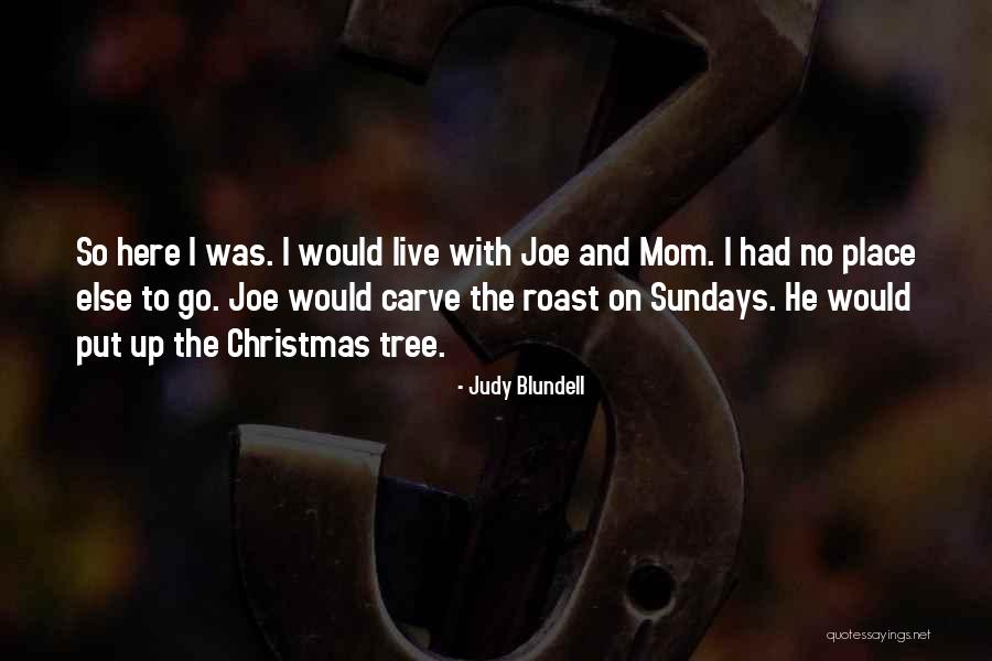 Judy Blundell Quotes 311303