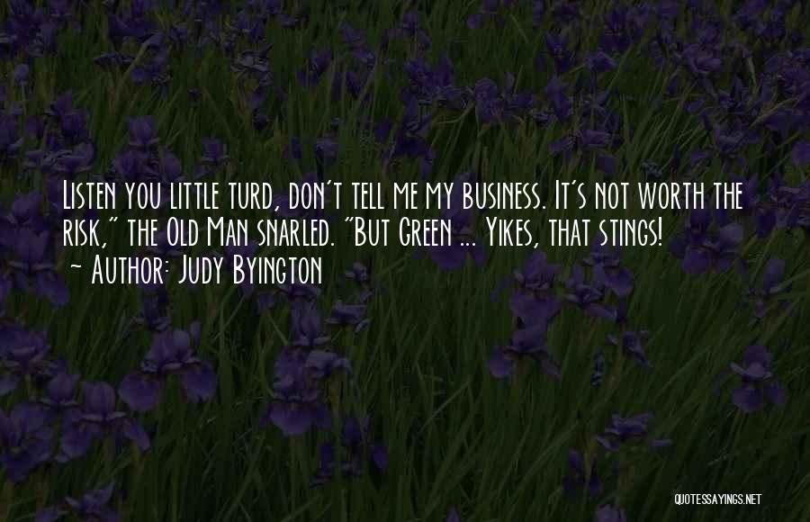 Judy Byington Quotes 1667155
