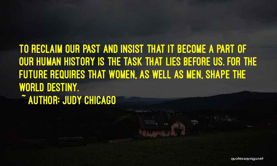 Judy Chicago Quotes 1508023