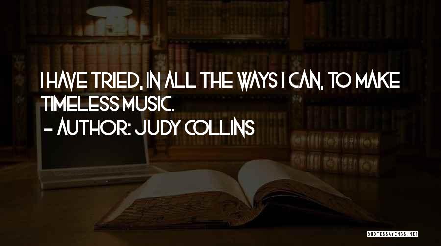 Judy Collins Quotes 1266908