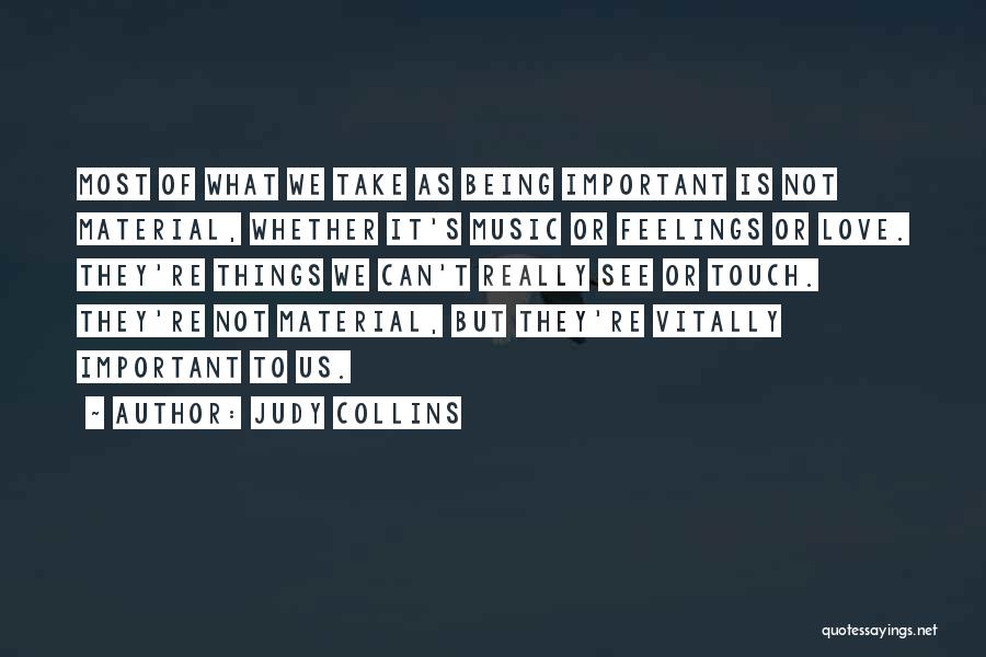 Judy Collins Quotes 1832854 Judy Collins Quotes 1832854