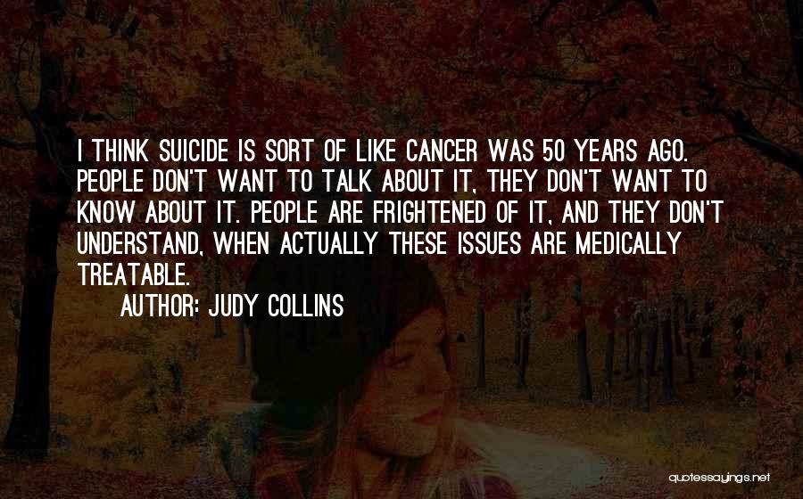 Judy Collins Quotes 2244672