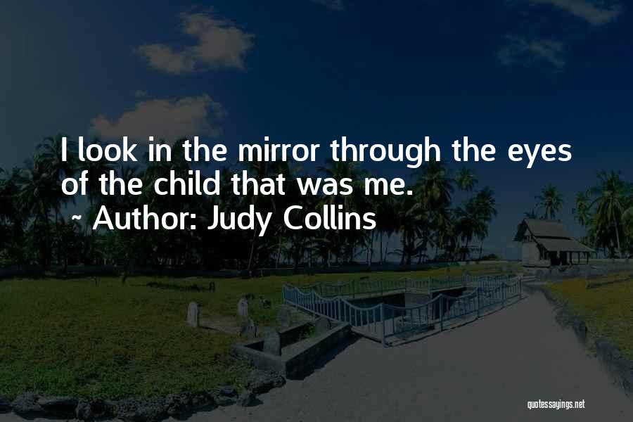 Judy Collins Quotes 694956